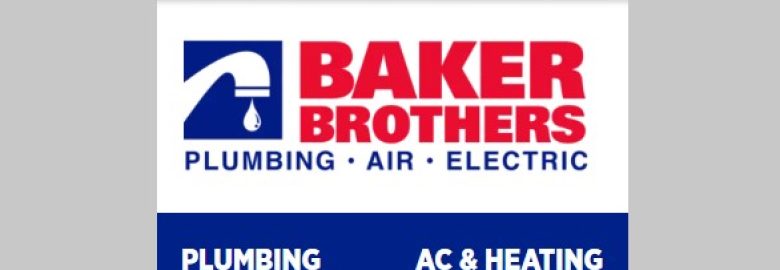 Baker Brothers Plumbing, Air Conditioning & Electrical